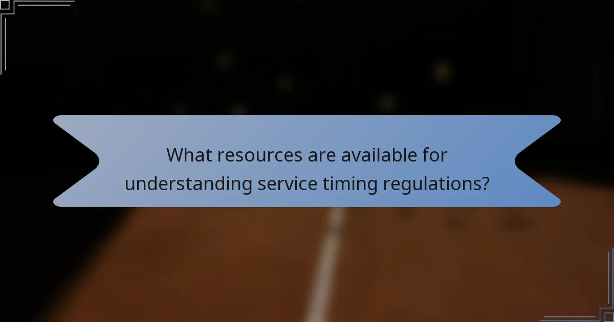 What resources are available for understanding service timing regulations?